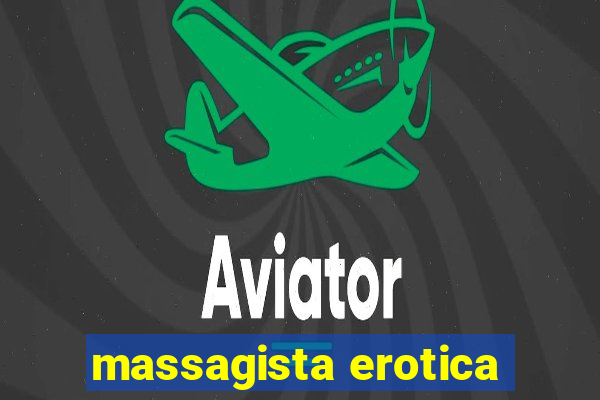 massagista erotica